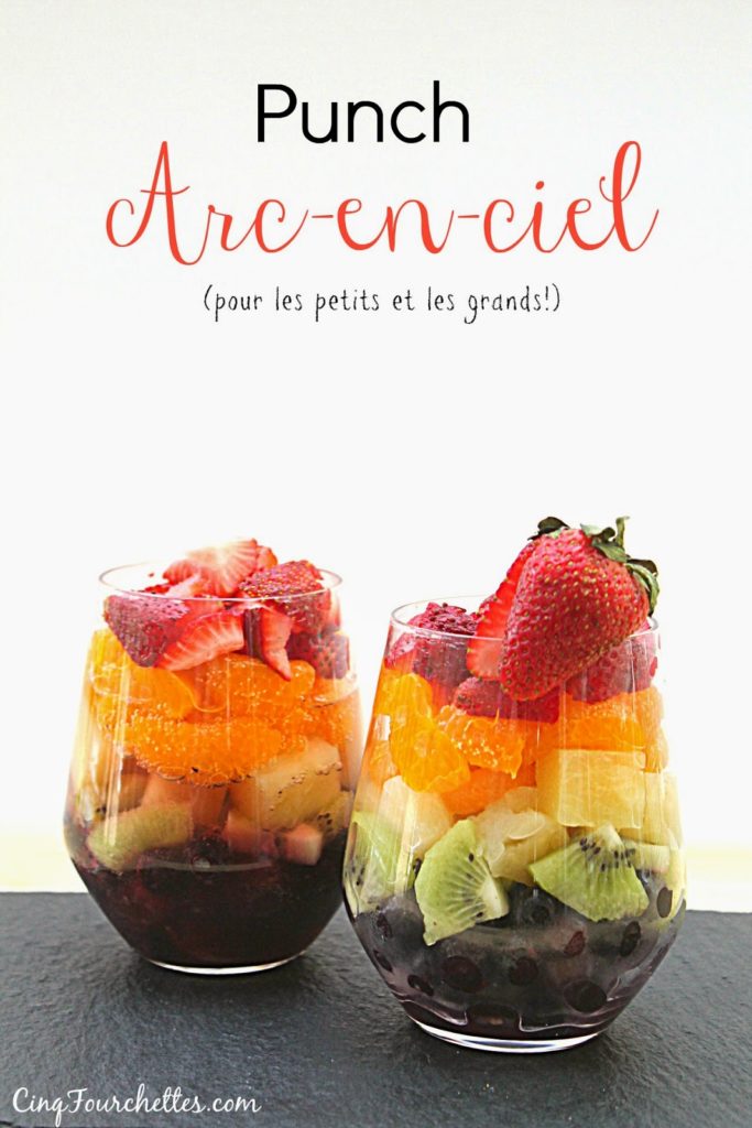 Punch arc-en-ciel : version pour petits et version pour grands! - Cinq Fourchettes