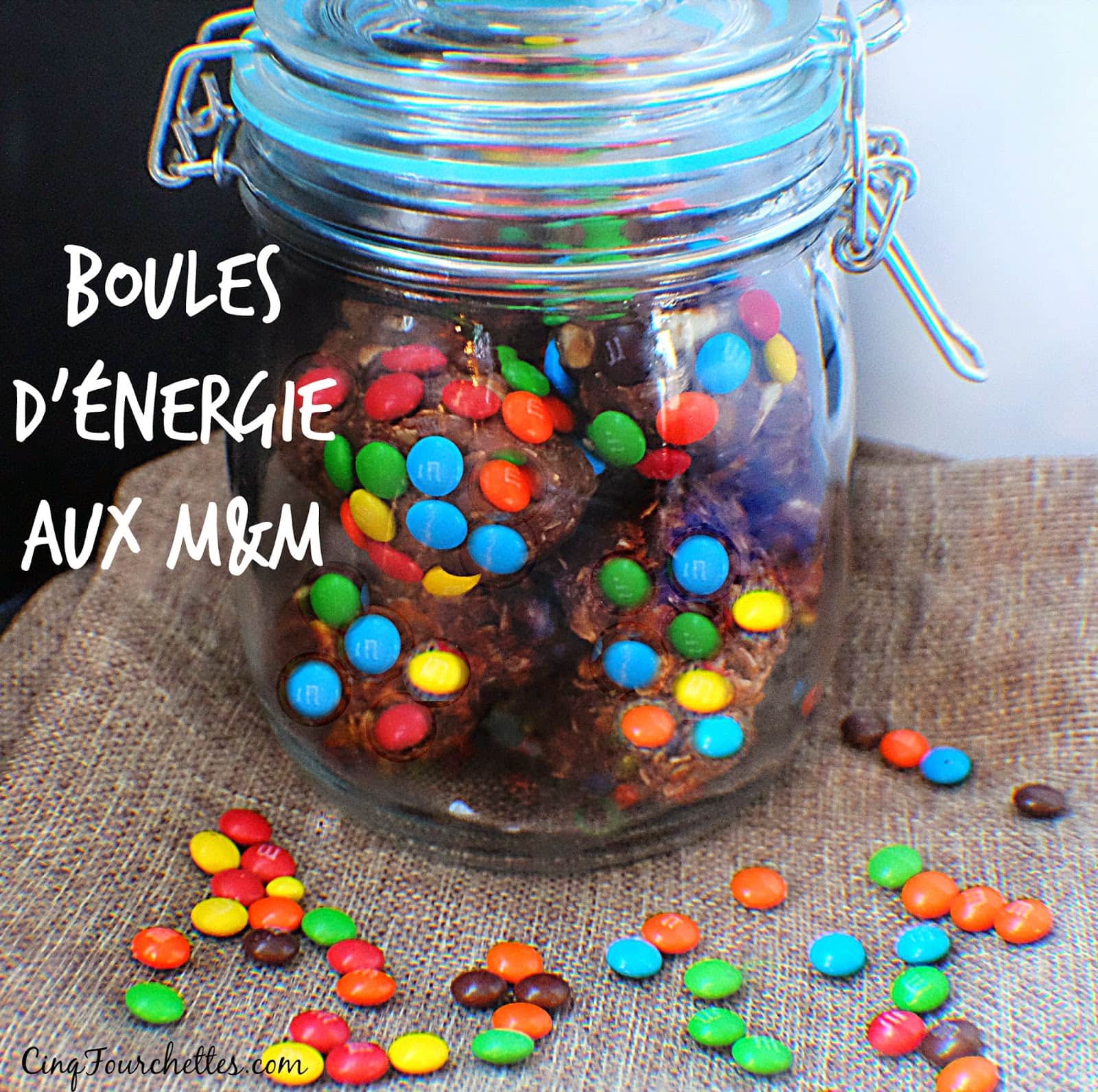 Bouchées au beurre d’arachide Boules d'énergie aux M&M Cinq Fourchettes