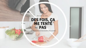 Des fois, ça ne me tente pas, voici mes nouveaux raccourcis ! Cinq Fourchettes